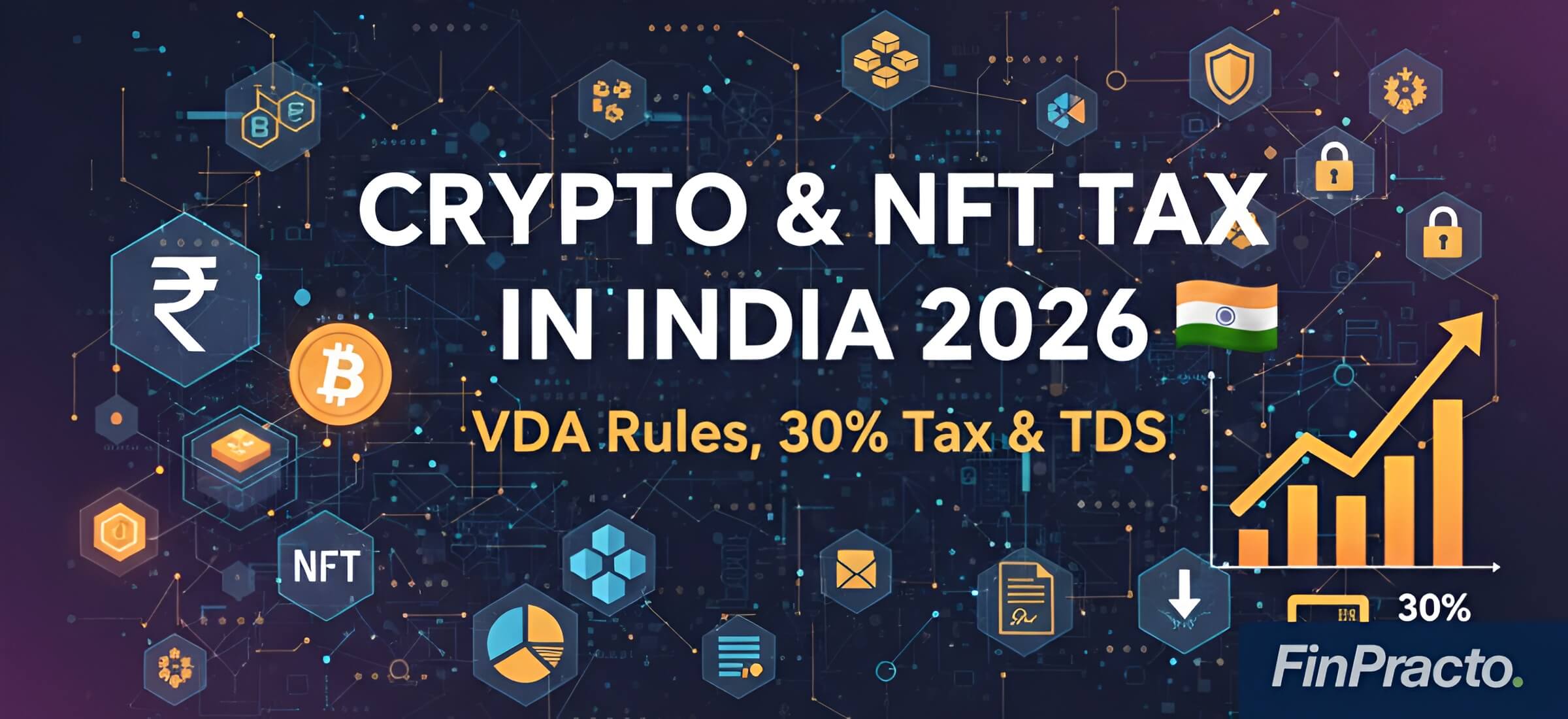 Crypto & NFT Tax in India 2026 | VDA Rules, 30% Tax & TDS