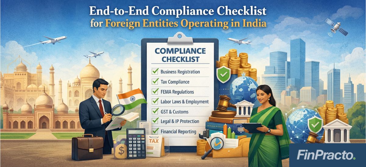 End-to-End Compliance Checklist for Foreign Entities Operating in India