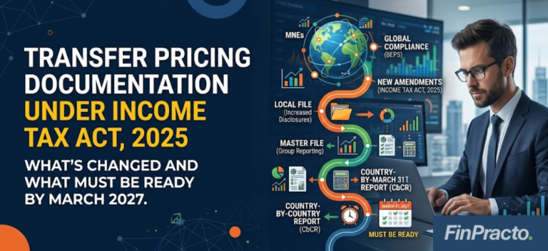 Transfer Pricing Documentation Under Income Tax Act, 2025 – What’s Changed and What Must Be Ready by March 2027 