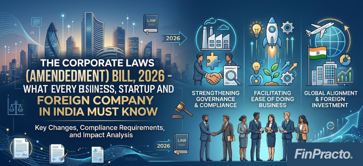 The Corporate Laws (Amendment) Bill, 2026 – What Every Business, Startup and Foreign Company in India Must Know 