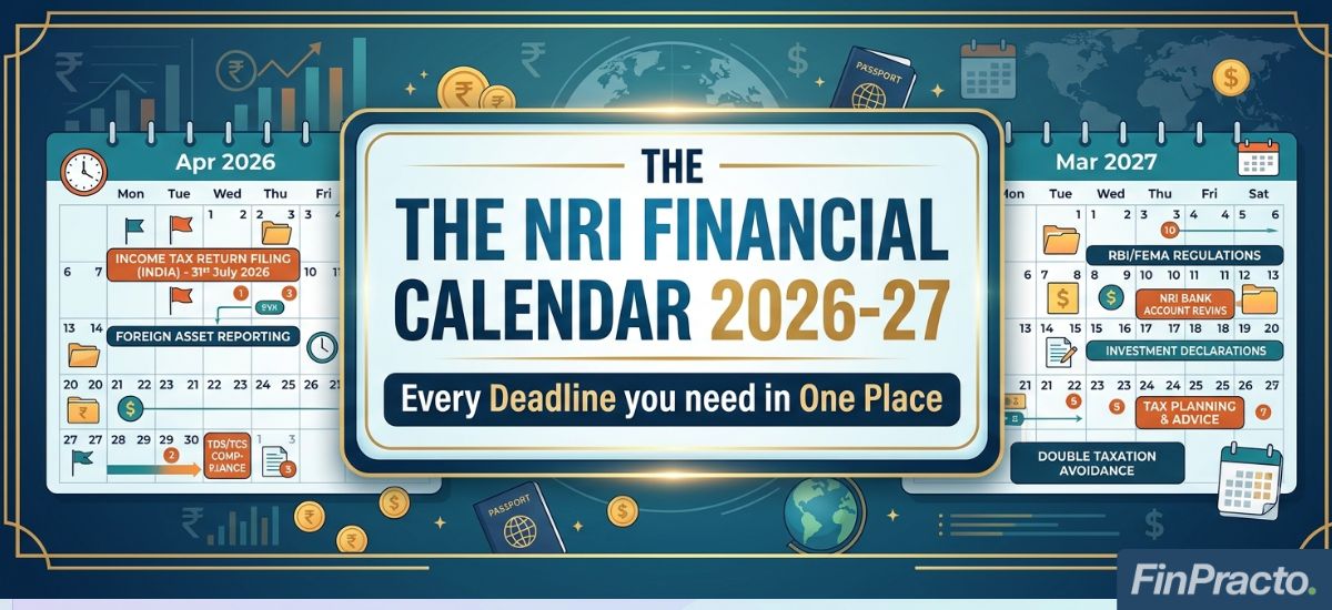 The NRI Financial Calendar 2026-27 – Every Deadline you need in One Place